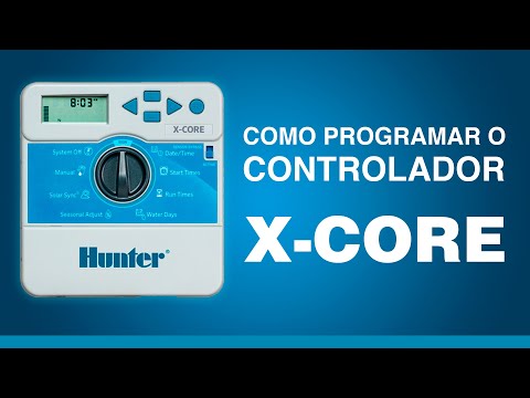 Aprenda a programar o controlador X-Core - Hunter