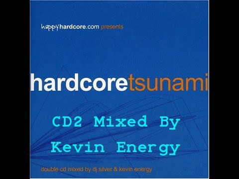 Hardcore Tsunami CD2 Mixed By Kevin Energy