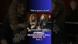 Overkill on Headbangers Ball, Part 2