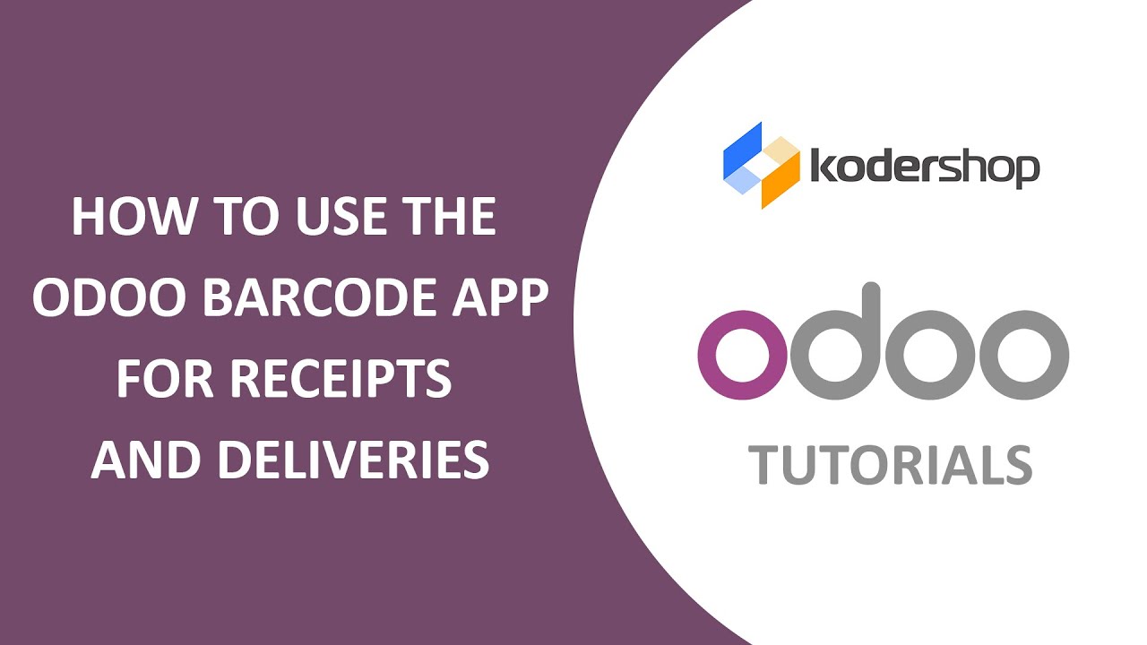 How to Use the Odoo Barcode App for Receipts and Deliveries | Odoo Inventory