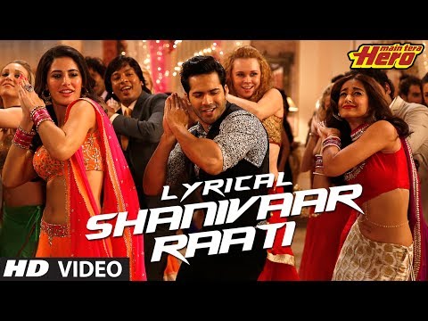 Shanivaar Raati Full Song with Lyrics | Main Tera Hero | Arijit Singh | Varun Dhawan, Ileana D'Cruz