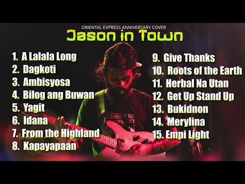 Jayson In Town Non-Stop (Dagkoti, Idana, Yagit, & More) Oriental Films All-Week Playlist