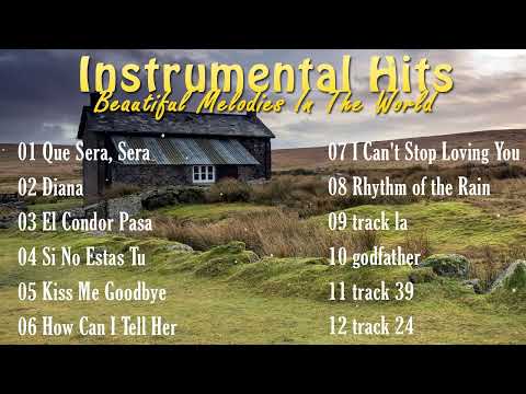 101 Greatest Instrumental Hits - The most beautiful melodies in the world!