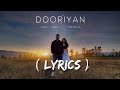 LYRICS Dooriyan Dino James Ft Kaprila
