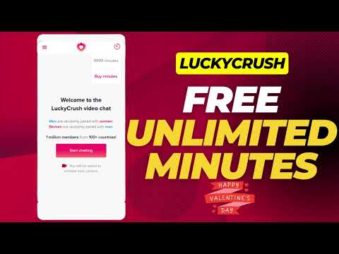 LuckyCrush Hack How to Get Unlimited Minutes for Free!