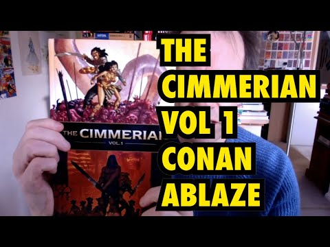 The Cimmerian Volume 1 from Ablaze (Conan the Barbarian) 'Red Nails' etc Book Review