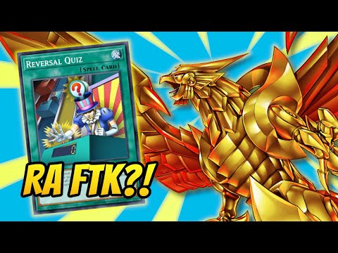 Ra + Reversal Quiz FTK?! - Yugioh Silly Strats