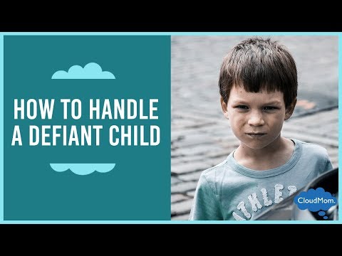 How Do You Handle a Defiant Child? | CloudMom