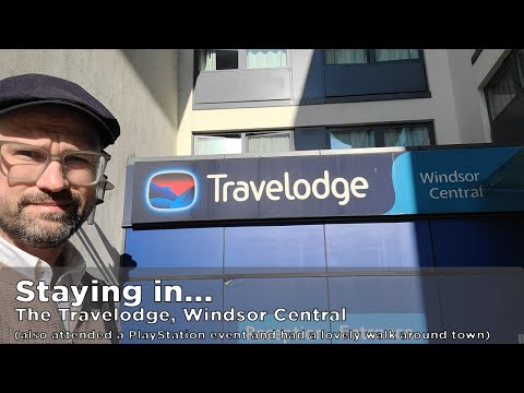 Staying in... Travelodge Windsor Central. Also attended a PlayStation event & explored Windsor a bit