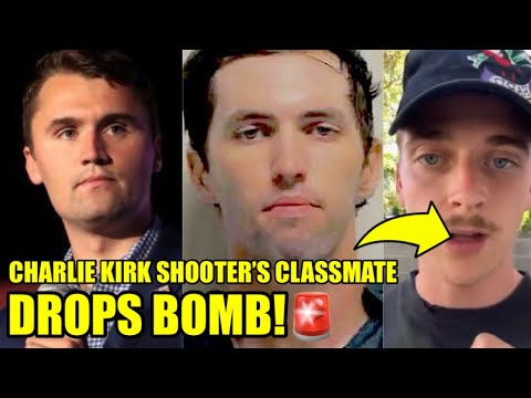 Charlie Kirk Shooter’s Classmate SPEAKS OUT, GOES VIRAL🚨