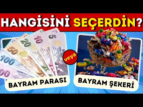 BAYRAMDA Hangisini Tercih Edersin ❓Ramazan Bayramı Kurban Bayramı Özel Testi 🎁🎊
