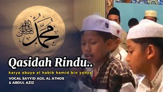 Download lagu Qasidah Rindu | Mughrom Versi Terbaru ( Vocal Sayyid Agil Al ‘Athos & Abdul Aziz ) mp3