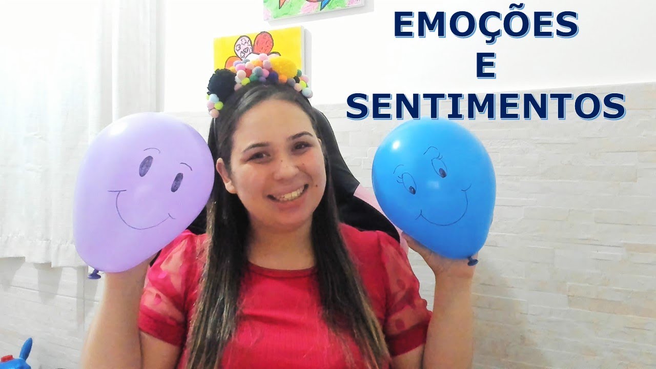 DINÂMICA DAS  EMOÇÕES E SENTIMENTOS COM BALÃO | PARA ESCOLA E IGREJA
