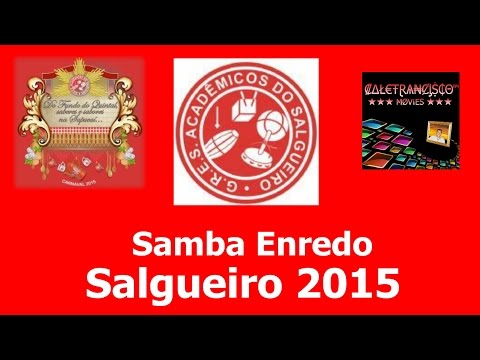 Salgueiro  Samba Enredo 2015