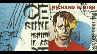 Richard H. Kirk - Force Of Habit