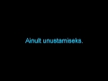 Smilers - Ainult Unustamiseks (Sõnadega) 