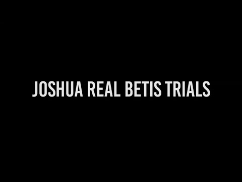 Joshua Real Betis Trials - Player of Spain Soccer Academy