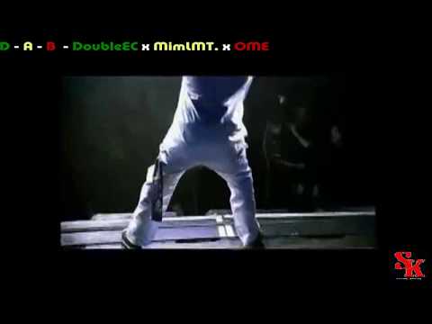 DAB - DoubleEC x MimLMT. x OME ( mixtape )