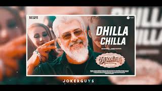 Dhilla Chilla Song | Thunivu Promo | Ajithkumar | Ghibran | H Vinoth | Boney kapoor | thunivu