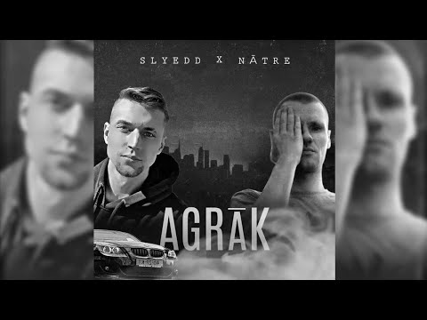 Nātre x SlyEdd - Agrāk