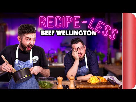 RECIPE-LESS Cooking Challenge | Beef Wellington
