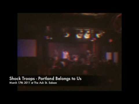 Shock Troops - Portland Belongs to Us