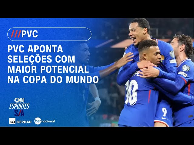PVC aponta seleções favoritas para a Copa do Mundo 2026 | CNN ESPORTES S/A