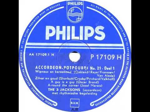Three Jacksons   Accordeon potpourri No 21 deel 1 1952