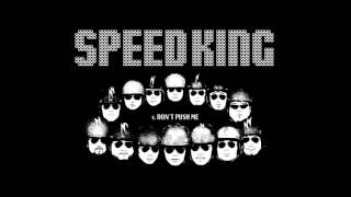 SPEED KING (TSPO+FPM+Dr.YS+KMP+OCHICHY) / DON'T PUSH ME (2000 