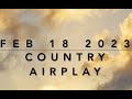 Billboard Top 60 Country Airplay Feb 18 2023