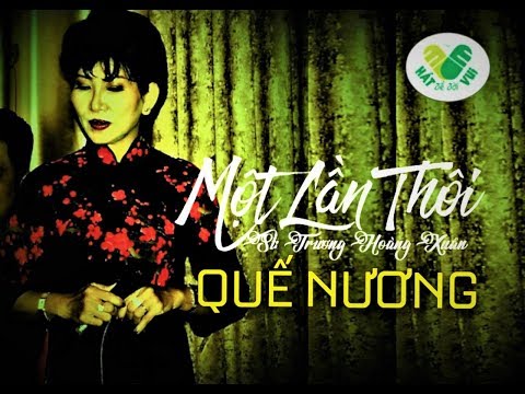 Thể hiện bởi Quế Nương