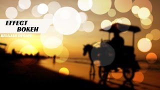 Download lagu Cara Membuat Bokeh di Photoshop mp3
