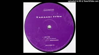 Takaaki Itoh - Blockkk