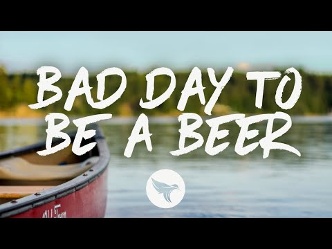 Walker Montgomery - Bad Day to Be a Beer (Lyrics)