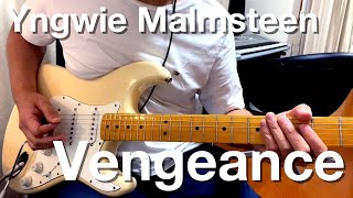Vengeance / Yngwie Malmsteen Guitar Cover