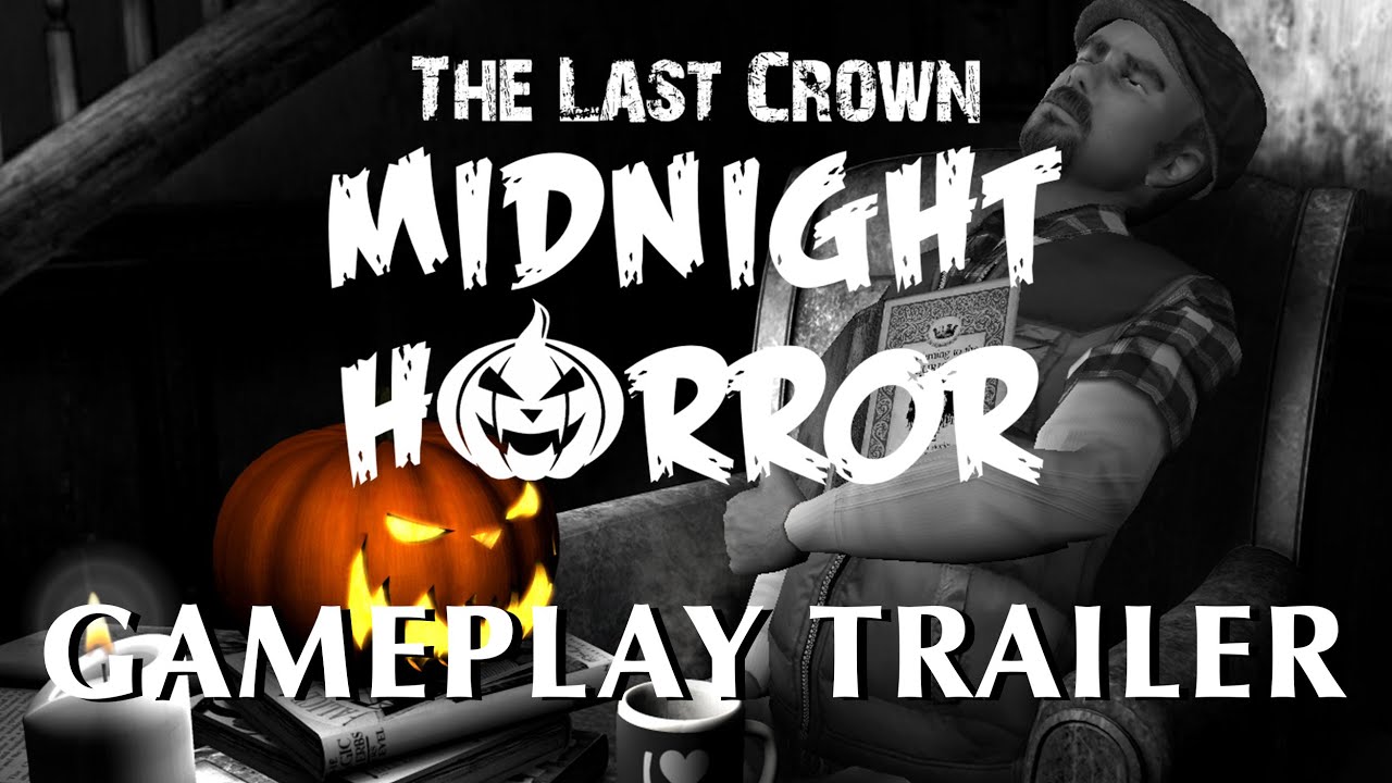 The Last Crown: Midnight Horror - Gameplay Trailer - YouTube