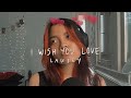 Laufey I Wish You Love Cover