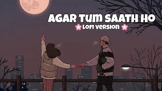 Download lagu agar tum saath ho song [slowed reverb] Lofi version ll The lofi 🌸 mp3