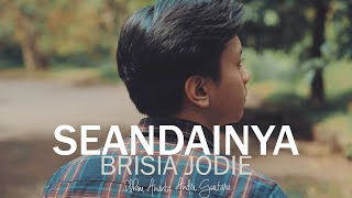 Download lagu Brisia Jodie Seandainya cover... mp3