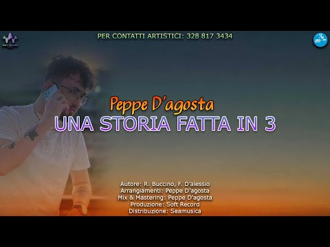 Peppe D'Agosta - Una storia fatta in 3 ( Seamusica Official )