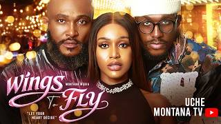 Download lagu WINGS TO FLY - UCHE MONTANA, BLOSSOM CHUKWUJEKWU, MICHAEL DAPPA, Latest 2026 Nigerian Movie mp3
