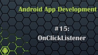 Download the video "Android App Development Tutorial 15: OnClickListener"