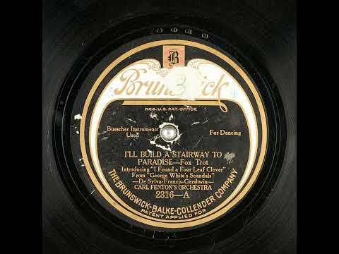 I'll Build a Stairway to Paradise - Carl Fenton's Orchestra