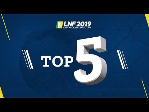 LNF2019 - TOP 5 - Gols - 15ª Semana