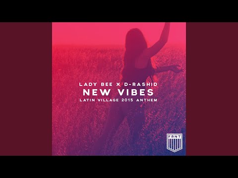 New Vibes (Latin Village 2015 Anthem)
