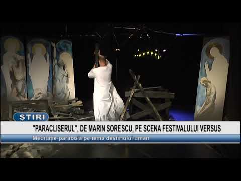 "PARACLISERUL", DE MARIN SORESCU, PE SCENA FESTIVALULUI "VERSUS"