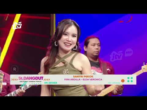 SANTRI PEKOK - FIRA ARDILA ft ELDA VERONICA | STASIUN DANGDUT JTV