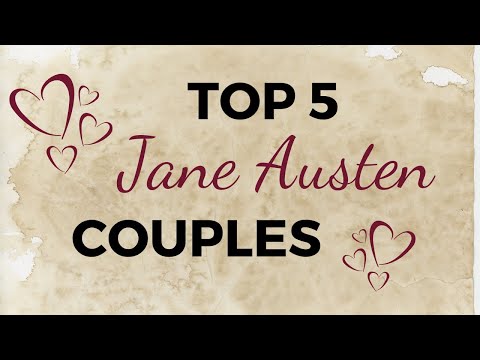 Top 5 Best Jane Austen Couples