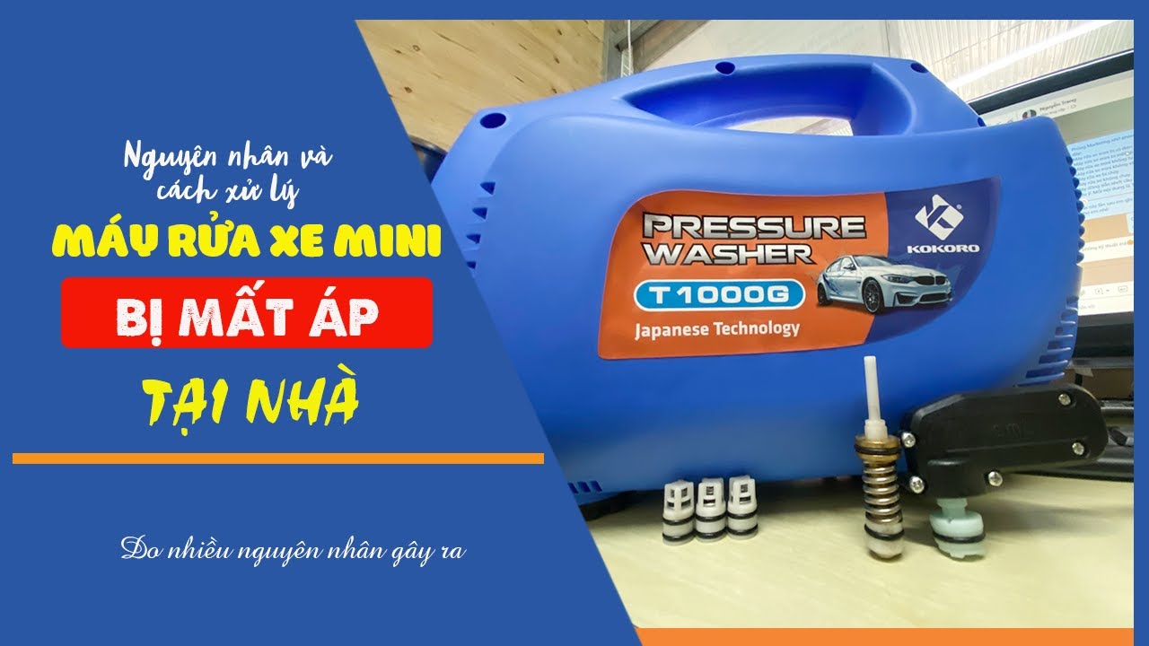 Hướng dẫn khắc phục máy rửa xe mini không lên áp 4