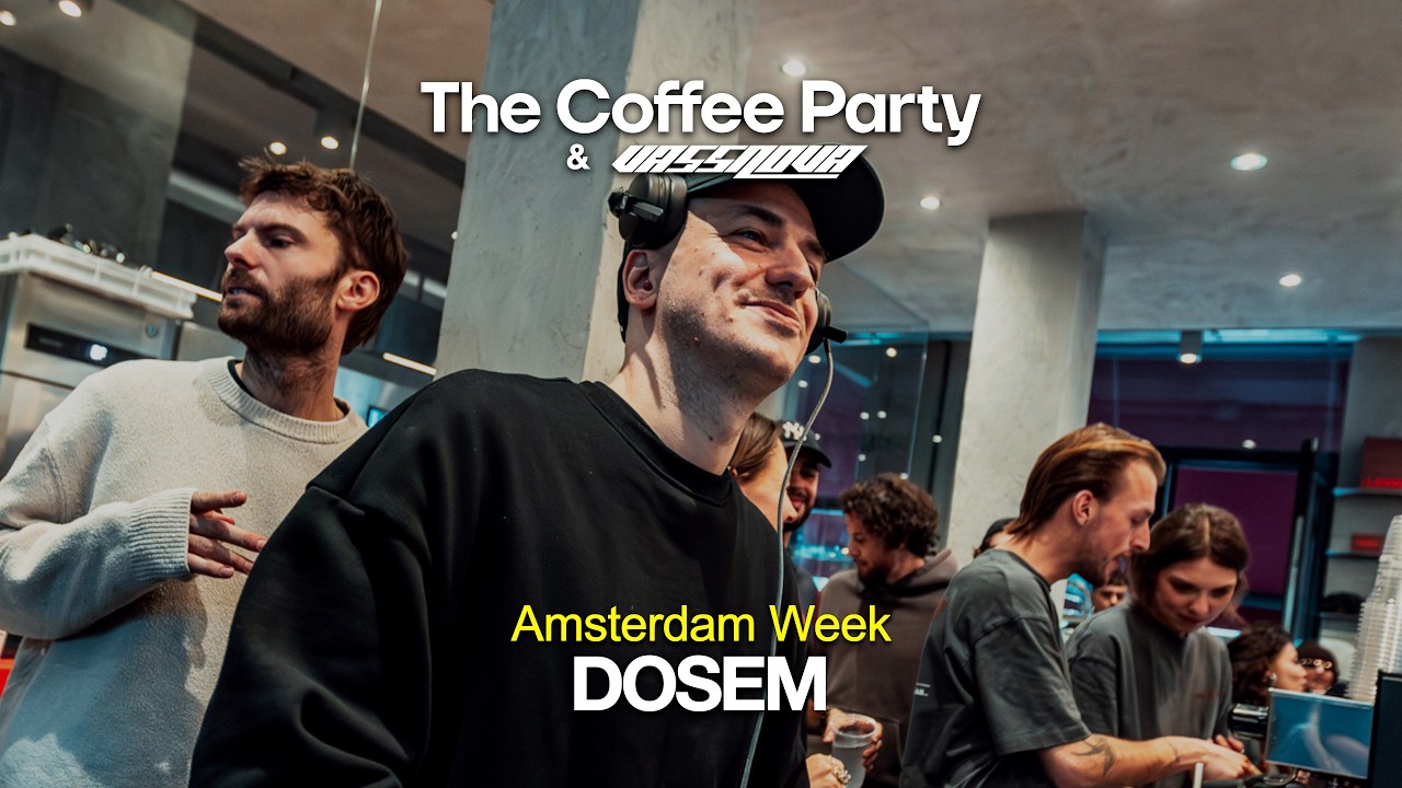 Dosem - Live @ The Coffee Party x Vassnova x ADE 2025